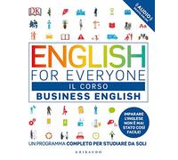 English for everyone. Business english. Il corso. Un programma completo per studiare da soli. Con Contenuto digitale (fornito elettronicamente)