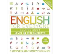 English for Everyone Course Book Level 3 Intermediate: A Complete Self-Study Programme