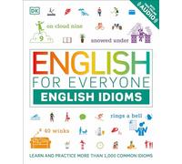 English for Everyone: English Idioms (Tascabile) DK English for Everyone