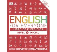 English for Everyone - Libro de ejercicios (nivel 1 Inicial): Curso completo de autoaprendizaje