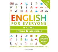 ENGLISH FOR EVERYONE 3° LIVELLO INTERMEDIO - IL CORSO - JOHNSON GILL, HARDING