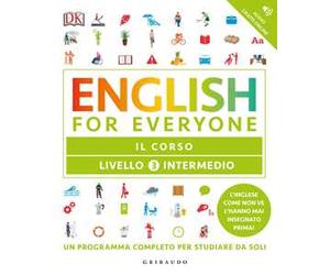 English for everyone. Livello 3 intermedio. Il corso
