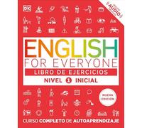 English for Everyone Nivel 1 Inicial/ For Beginning Level 1: Edicion En Espanol