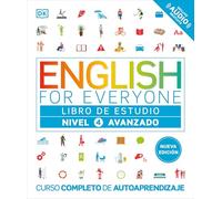 English for Everyone Nivel 4 Avanzado Libro de estudio/ Advance Level 4 Textbook: Edicion En Espanol