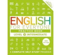 English for Everyone Practice Book Level 3 Intermediate: A Complete Self-Study Program