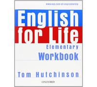 English for Life: Elementary: Workbook without Key: General English four-skills course for adults
