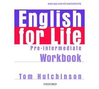 English for Life: Pre-intermediate: Workbook without Key: General English four-skills course for adults