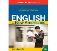 English for New Americans: Everyday Life by Living Language (2005-08-02)