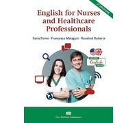 English for Nurses and Healthcare Professionals [Lingua inglese]