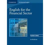 English for the Financial Sector Teacher's Book by Ian