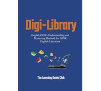 English GCSE: Understanding and Mastering Macbeth for GCSE English Literature