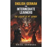 English/German for Intermediate Learners: The Legend of St. George