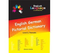 English/German Pictorial Dictionary, Level 2, Thematic