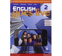 English goes live. Activebook. Per le Scuole superiori. Con e-book. Con espansione online [Lingua inglese]: Vol. 2