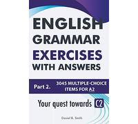 English Grammar Exercises With Answers Part 2: Your Quest Towards C2