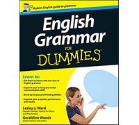Geraldine Woods Lesley J. War – English Grammar For Dummies – Edizione UK – Tascabile