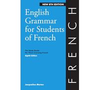 English Grammar for Students of French by Morton, Jacqueline