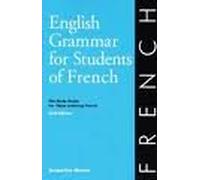 English Grammar for Students of French: The Study Guide for Those Learning French 6th (sixth) edition Text Only