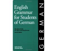 English Grammar for Students of German: The Study Guide for Those Learning German