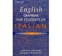 English Grammar for Students of Italian: The Study Guide for Those Learning Italian