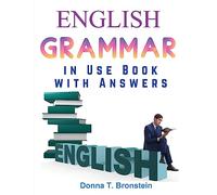 English Grammar in Use Book with Answers: A Self-Study Reference and Practice Book for Intermediate Learners of English