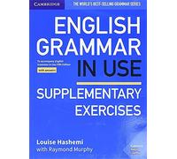 English Grammar in Use Supplementary Exercises Book with Answers: To Accompany