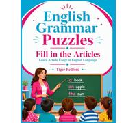 English Grammar Puzzles: Fill in the Articles: Learn Article Usage in English Language