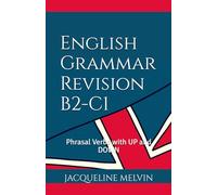 English Grammar Revision B2-C1: Phrasal Verbs with UP and DOWN