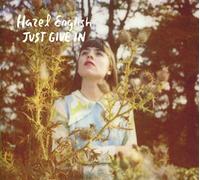 English, Hazel - Just Give In / Never Going Home