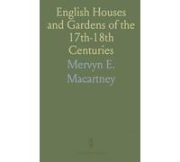 English Houses and Gardens of the 17th-18th Centuries: Bird's-Eye Views from Engravings by Kip and Others