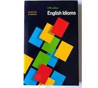 English Idioms: Edition anglaise