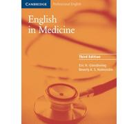 English in Medicine. Student's Book: A Course in Communication Skills