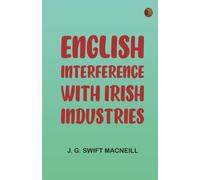 English Interference with Irish Industries