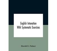 English intonation; with systematic exercises (Tascabile)