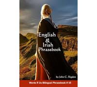 English & Irish Phrasebook: Leabhar Frása Béarla & Gaeilge
