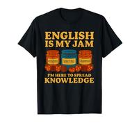 English Is My Jam Divertente insegnante torna a scuola Primo giorno Maglietta