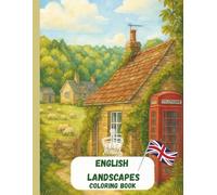 English Landscapes.: A Relaxing Coloring Book