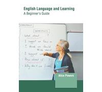 English Language and Learning: A Beginner's Guide (Copertina rigida)