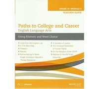 English Language Arts, Grade 10 Module 2: Using Rhetoric and Word Choice: Teacher Guide