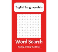 English Language Arts Word Search Puzzle Book: A Grammar-Spotting, Vocabulary-Building, and Literary-Term-Decoding Odyssey Through English Language ... 50+ Puzzles to Solve One Term at a Time