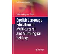 English Language Education in Multicultural and Multilingual Settings: 48