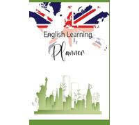 English Language Learning Planner: Pomodoro Technique, Vocabulary Mind Maps, and Synonyms/Antonyms Tables: Achieve your language learning goals with this effective planner