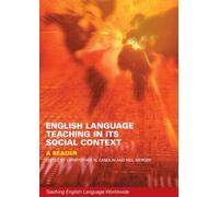 English Language Teaching in Its Social Context: A Reader