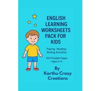 ENGLISH LEARNING WORKSHEETS PACK FOR KIDS: Tracing • Reading • Writing Activities