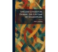 English Literature During the Lifetime of Shakespeare