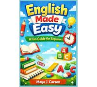 English Made Easy: A Fun Guide for Beginners