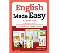 English Made Easy: A New ESL Approach: Learning English Through Pictures. British Edition. (1)