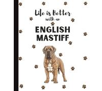 English Mastiff Notebook: Cute Dogs Lover Journal Diary for Writing, Notes, Thoughts, and Daily Reflections | Perfect Gift for Dog Moms, Dads, Students, Teens, Kids, Pet Owners, Puppy Lovers, Adults