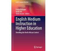English Medium Instruction in Higher Education: Unveiling the North African Context: 44