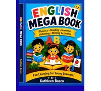 English Mega Book: Phonics, Reading, Grammar, Listening, Writing Activities